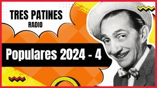 Populares 2024 Parte 4:  La Tremenda Corte Tres Patines