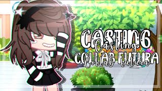 CASTING COLLAB FUTURA 🎀 Gacha life / Gacha club Harper Moon🏁 TODO EN DESCRIPCIÓN ⚠️