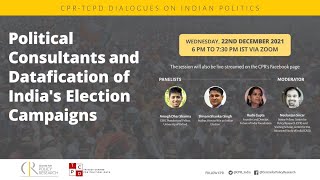 CPR-TCPD discussion: Political Consultants and Datafication of India's Election Campaigns