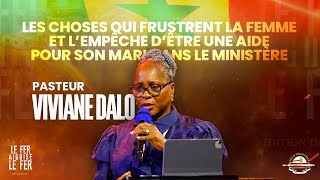 Les choses qui frustrent la femme et l'empêche d'être une aide pour son mari | Pasteur Viviane Dalo