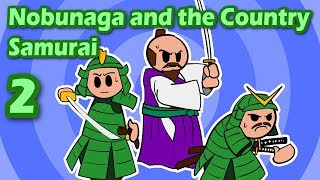 Nobunaga vs the Country Samurai (Part 2) | Ninja Myths