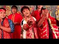 ek ber chalke dekh thave nagri khesari lal yadav bhojpuri devi bhajans full song maai aa gailee