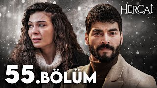 Hercai 55. Bölüm