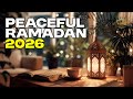 🌙 Prepare Your Soul for Ramadan 2026 | Beautiful Modern Nasheed Collection