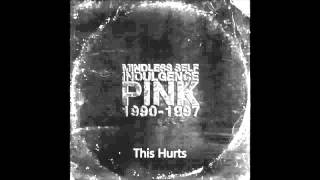 Mindless Self Indulgence PINK - This Hurts