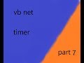 How to use  Timer Control  visual basic Tutorial part 7