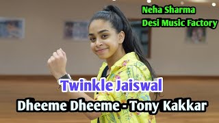 Twinkle Jaiswal (#KidzbopTwinkle) - Dheeme Dheeme - Tony Kakkar | Neha Sharma