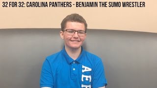 32 for 32: Carolina Panthers - Benjamin the Sumo Wrestler