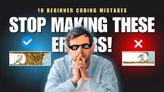 10 Beginner Coding Mistakes & How to Fix Them – Stop Making These Errors!