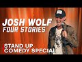 FOUR STORIES | Full Stand-Up Comedy Special | Josh Wolf