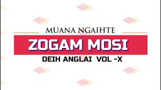 Zogam Mosi #Muana Ngaihte | Lamal