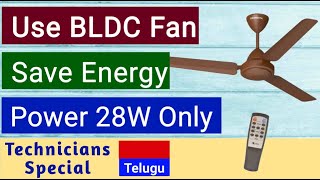 (#43) Use BLDC Ceiling Fan and save Power