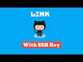 Link GitHub with A SSH Key to MacOS or Linux