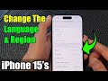 iPhone 15/15 Pro Max: How to Change The Language & Region