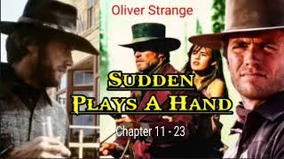 SUDDEN #8 : PLAYS A HAND (Chapter 11 - 23) | Translator : P.L. Liandinga