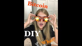 Bitcoin DIY sunglasses tutorial