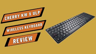 Cherry KW X ULP Keyboard: Wireless Perfection Unleashed!