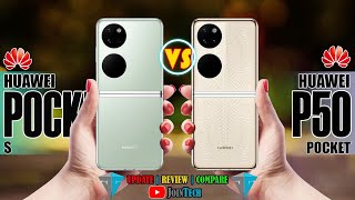 HUAWEI POCKET S VS HUAWEI P50 POCKET FULL SPECIFICATIONS COMPARISON
