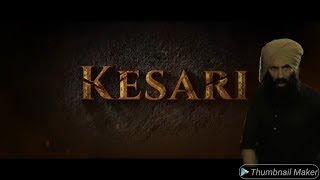 Kesari official trailer/Kesari official trailer song 2019