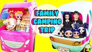 LOL Dusk Family Dawn Family Camping Trip LOL Glamper
