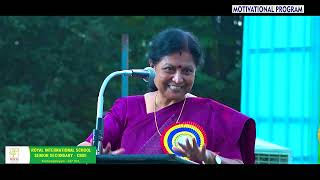 ROYAL INTERNATIONAL SCHOOL Motivational Speech by Dr.ஜெயந்தாஶ்ரீ பாலகிருஷ்ணன்.