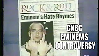 CNBC Eminems Controversy