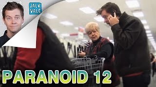 Paranoid 12 | Jack Vale