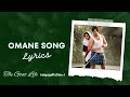 Omane Song Lyrics |THE GOAT LIFE (ആടുജീവിതം )|A.R Rahman|Vijay Yesudas, Chinmayi|