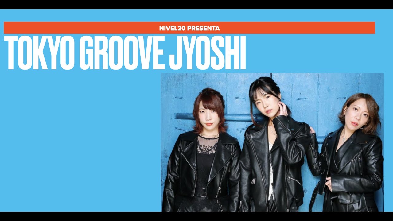 TOKIO GROOVE JYOSHI, Funk Femenino Desde Japón. - YouTube