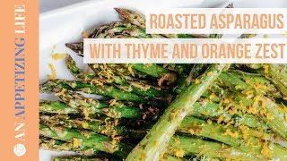 Roasted Asparagus | The Perfect Side Dish