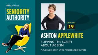 Flipping the Script About Ageism