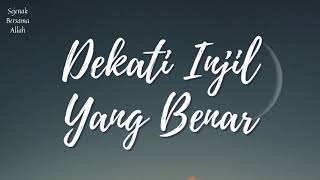 Dekati Injil Yang Benar (Titus 1:16)