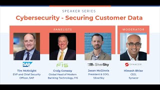 Securing Customer Data: Cybersecurity Panel