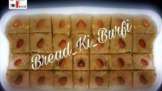 #Homemadefood #bread recipe #bread burfi#