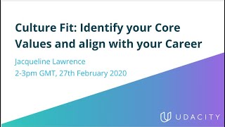 Culture Fit: Identify your Core Values and align them with your Career