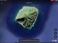 google earth explore islands