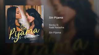 Becky G, Natti Natasha-Sin pijama(Audio)