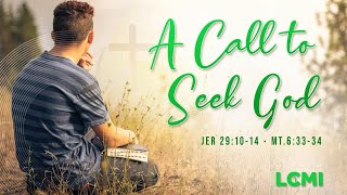 A Call To Seek God | LCC GLOBAL LIVE SERVICE