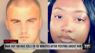 Man Out On Bail Kills Black Ex-Girlfriend MINUTES After She Posts About Him