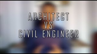 ARCHITECT VS CIVIL ENGINEER/আর্কিটেক্ট বনাম সিভিল ইঞ্জিনিয়ার