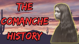 The Complete Comanche History!