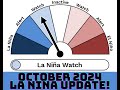 October 2024 ENSO / LA NINA Update