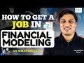 How to get a Job in Financial Modelling in First go? | Financial Modelling & valuation Course | TWSS