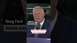 Ontario Premier Ford: Tariffs could cost 500,000 jobs