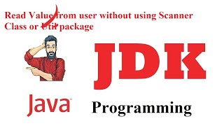 Read Value without Scanner class | Take Input from the user in java without using Scanner class #006