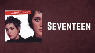 Ladytron - Seventeen (Lyrics)