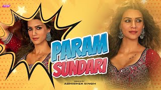 Param Sundari | Mimi | Kriti Sanon | Pankaj Tripathi | A. R. Rahman | Deejay Abhishek Singh