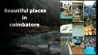 Beautiful places in coimbatore