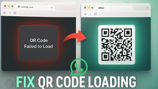 Fix WhatsApp Web QR Code Not Loading (2026) | QR Not Scanning on Chrome & Desktop