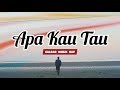 Apa Kau Tau Ciptaan : Yulius setiawan - Kalbar Musik Rap ( Official Video Lirik )